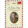 A Soldier at War: The World War II Letters of Borys Bohun - Paperback