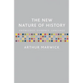 The New Nature of History: Knowledge, Evidence, Language - Paperback