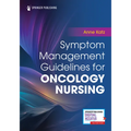 Symptom Management Guidelines for Oncology Nursing - Paperback