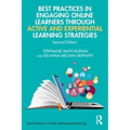 Best Practices in Engaging Online Learners Through Active and Experiential Learning Strategies - Paperback