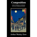 Composition: A Series of Exercises in Art Structure for the Use of Students and Teachers - Hardcover