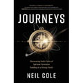 Journeys: Discovering God's Paths of Spiritual Formation Building to a Strong Finish - Paperback