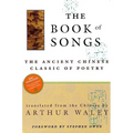 The Book of Songs: The Ancient Chinese Classic of Poetry - Paperback