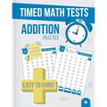 Timed Math Tests Addition Practice: Easy To Hard Math Problems - 100 Days Of Timed Addition Drills - Paperback