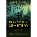 Beyond the Cemetery Gate: The Secret Keeper's Daughter - Paperback
