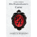 (FADED VERSION) The Shadowbearer's Curse: MMM Dark Fantasy Romance, Artifact 1 - Paperback
