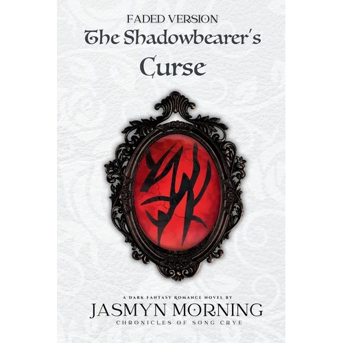 (FADED VERSION) The Shadowbearer's Curse: MMM Dark Fantasy Romance, Artifact 1 - Paperback