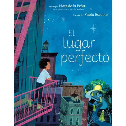 El Lugar Perfecto (the Perfect Place Spanish Edition) - Hardcover