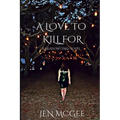 A Love to Kill for: A Meadow Oaks Novel - Paperback