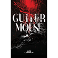 Gutter Mouse - Paperback