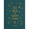 Big Ideas for Curious Minds: An Introduction to Philosophy - Hardcover