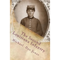 The Second Louisiana Infantry: A Regimental History - Paperback