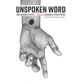 Unspoken Word: One Moment With Jesus Changes Everything - Paperback