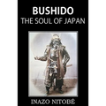 Bushido, the Soul of Japan - Paperback