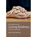 Lazy Lama looks at Loving Kindness: Our true brave heart - Paperback