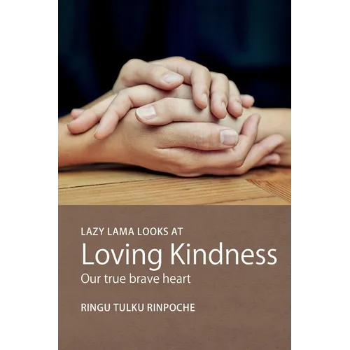 Lazy Lama looks at Loving Kindness: Our true brave heart - Paperback