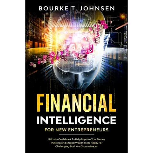 Financial Intelligence for New Entrepreneurs - Paperback