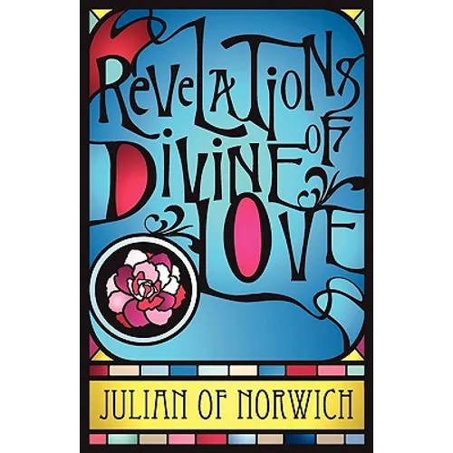 Revelations of Divine Love - Paperback