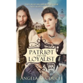 Patriot and the Loyalist - Paperback