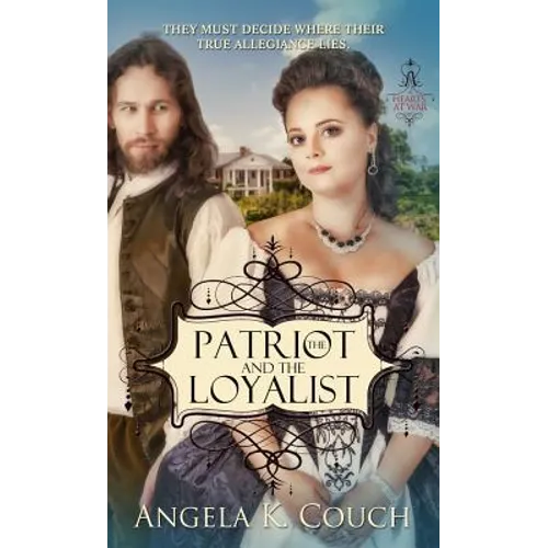 Patriot and the Loyalist - Paperback
