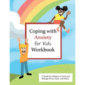 Coping with Anxiety for Kids Workbook: A Guide for Kids to Track and Manage Worry, Panic, and Stress - Paperback