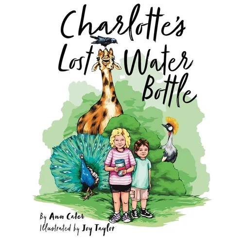 Charlotte's Lost Water Bottle - Hardcover