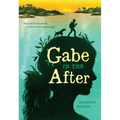 Gabe in the After - Hardcover