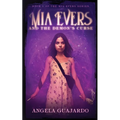 Mia Evers and the Demon's Curse - Paperback