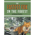 The Fastest Fox in the Forest - Hardcover