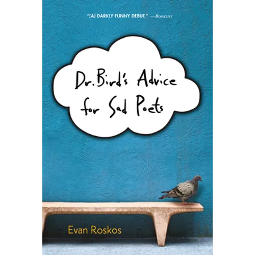Dr. Bird's Advice for Sad Poets - Paperback