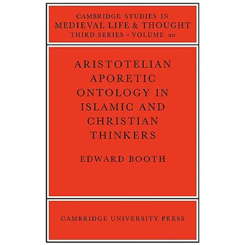 Aristotelian Aporetic Ontology in Islamic and Christian Thinkers - Paperback
