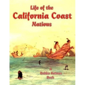 Life of the California Coast Nations - Paperback