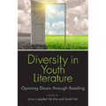 Diversity in Youth Literature: Opening Doors Through Reading - Paperback