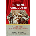 Supreme Anecdotes: Tales from the Supreme Court - Paperback