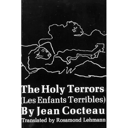 The Holy Terrors: (Les Enfants Terribles) - Hardcover