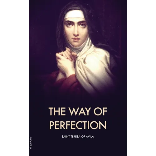 The Way of Perfection - Hardcover