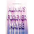 Always Forever Maybe - Paperback