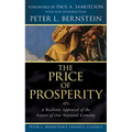 The Price of Prosperity: A Realistic Appraisal of the Future of Our National Economy - Paperback
