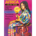 Africa on My Mind: Reflections of My Second Trip - Paperback