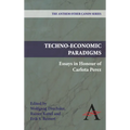 Techno-Economic Paradigms: Essays in Honour of Carlota Perez - Paperback