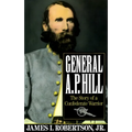 General A.P. Hill: The Story of a Confederate Warrior - Paperback