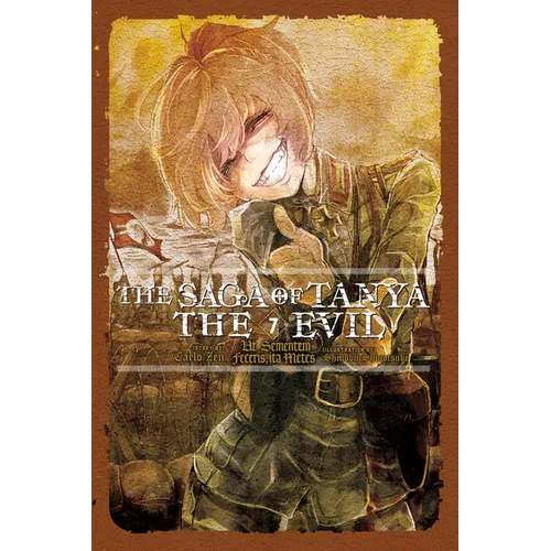 The Saga of Tanya the Evil, Vol. 7 (Light Novel): UT Sementem Feceris, Ita Metes - Paperback