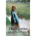Pollyanna: Illustrated - Paperback