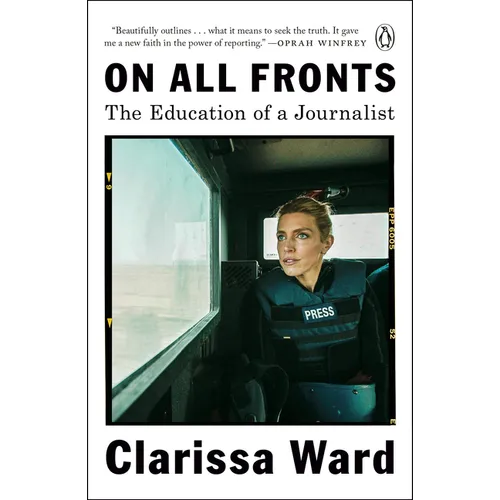 On All Fronts: The Education of a Journalist - Paperback
