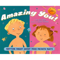 Amazing You!: Getting Smart about Your Private Parts: A First Guide to Body Awareness for Pre-Schoolers - Hardcover