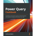 Power Query Cookbook: Use effective and powerful queries in Power BI Desktop and Dataflows to prepare and transform your data - Paperback