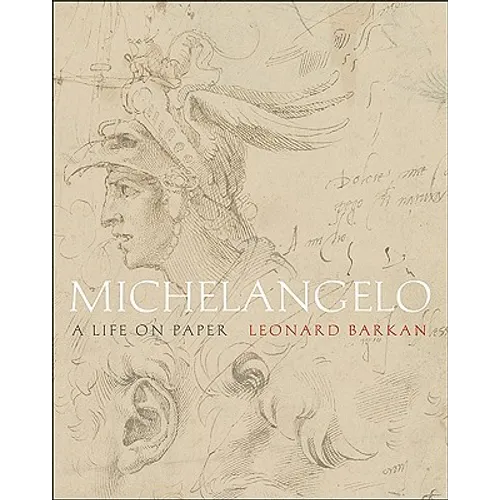 Michelangelo: A Life on Paper - Hardcover