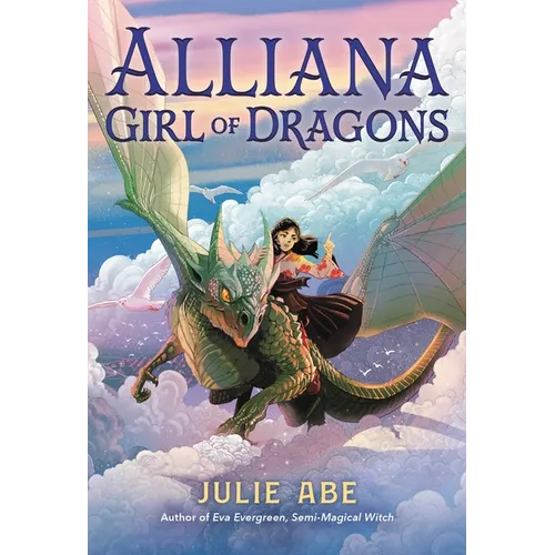 Alliana, Girl of Dragons - Hardcover