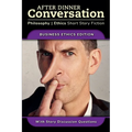 After Dinner Conversation - Business Ethics - Paperback