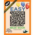 Easy Maze Book for Kids Ages 4-8 - Vol 6: Maze Puzzles Activity Workbook for Children - Paperback